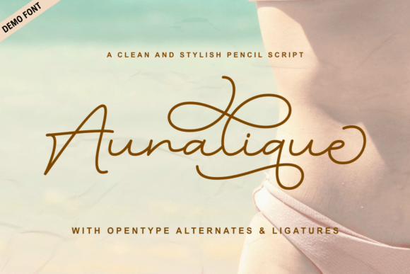 Auralique Demo: A Refined Script Typeface for Editorial Design