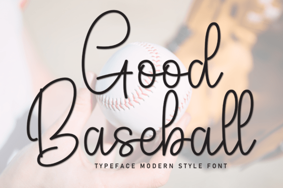 Good Baseball: A Handwritten Font for Editorial Charm