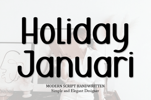 Holiday Januari Font Review for Social Campaigns