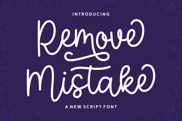 Remove Mistake: A Playful Script Font for Web Design