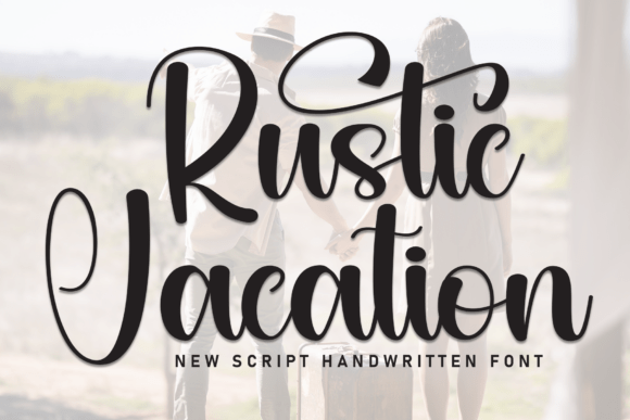 Rustic Vacation: The Script Font That Elevates Your Brand