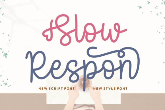 Slow Respon: A Playful Script Font for Small Business Branding