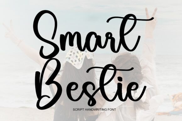 Smart Bestie: The Script Font for Scroll-Stopping Brand Content