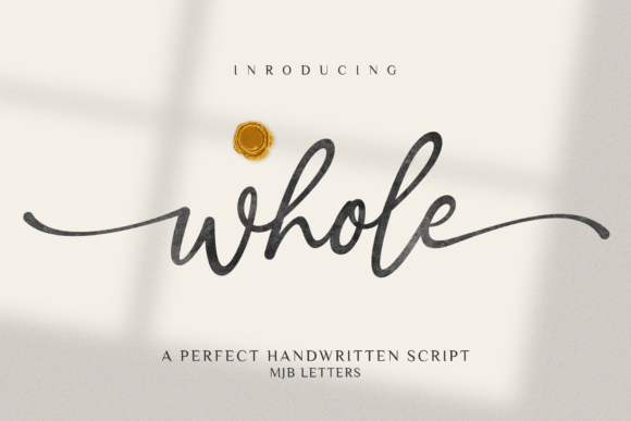 Whole Font Review: A Warm Script for Authentic Branding